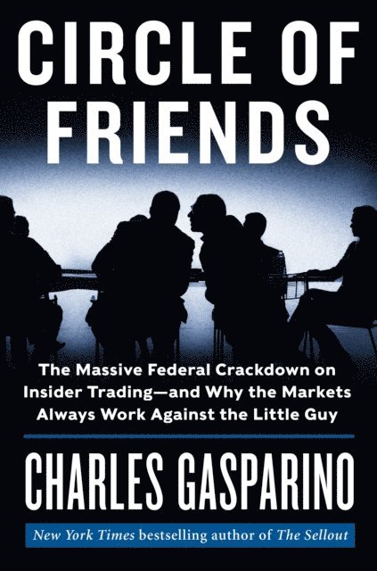 Charles Gasparino - Circle of Friends, E-bok