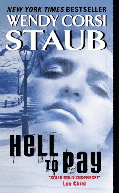 Wendy Corsi Staub - Hell to Pay, E-bok