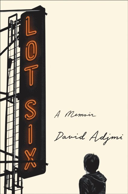 David Adjmi - Lot Six, E-bok