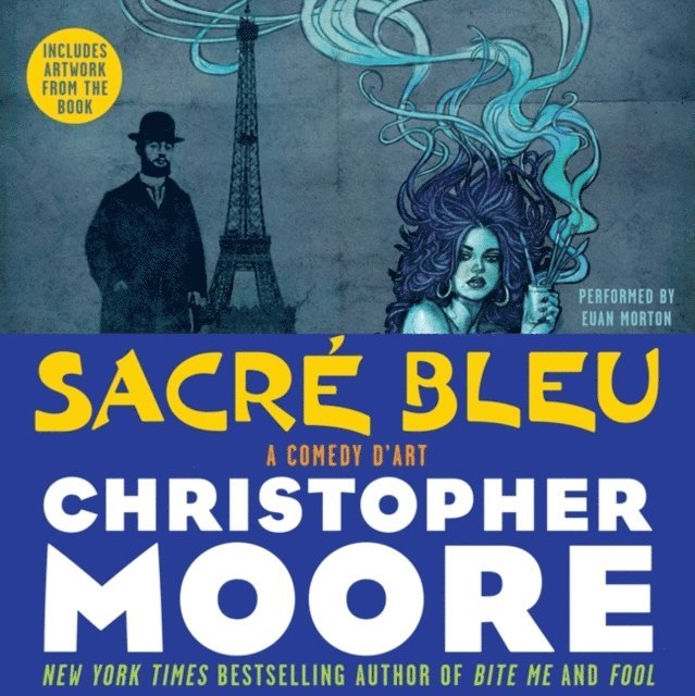 Christopher Moore - Sacre Bleu, Ljudbok
