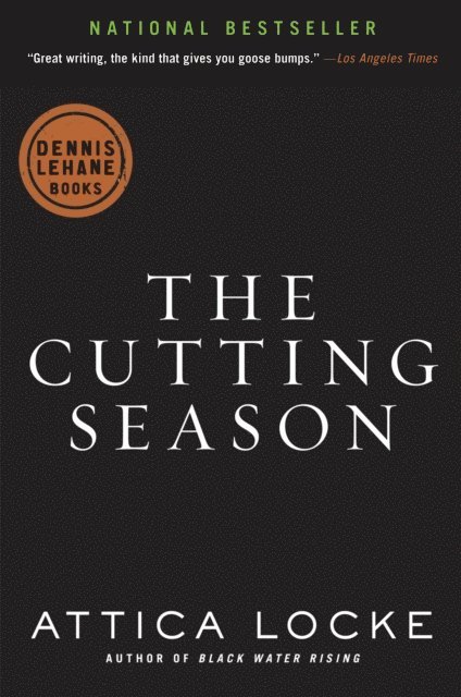 Attica Locke - Cutting Season, E-bok