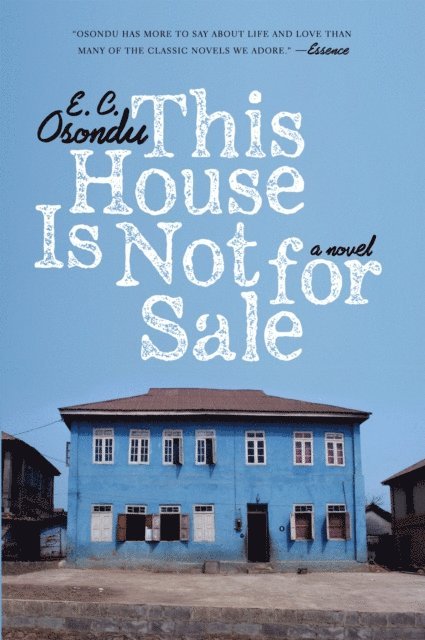 E.C. Osondu - This House Is Not for Sale, E-bok