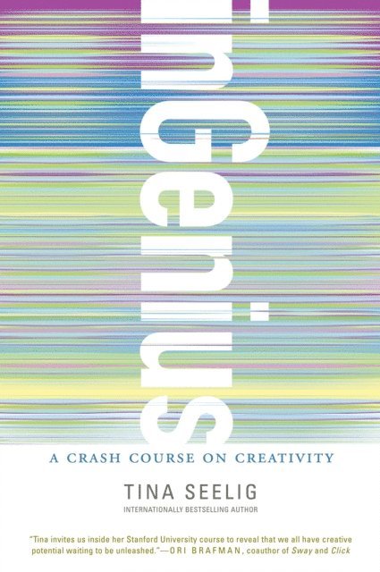 Tina Seelig - inGenius, E-bok