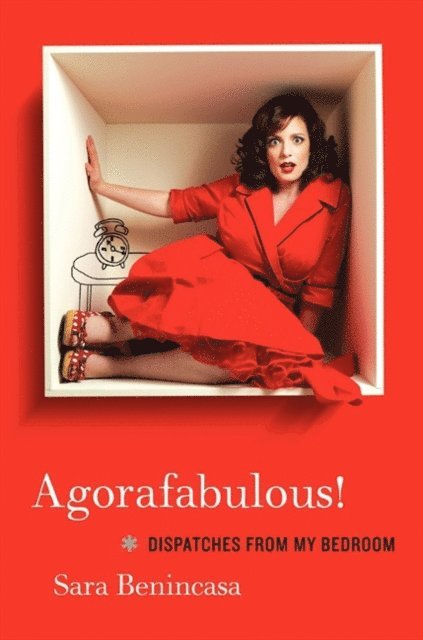 Sara Benincasa - Agorafabulous!, E-bok. Tillgänglighet: Lägg i varukorg