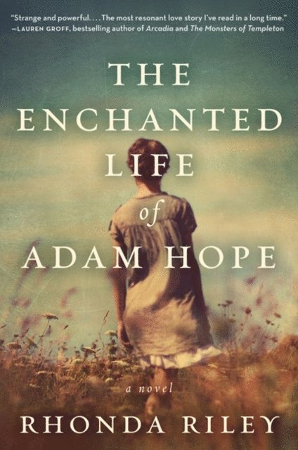Rhonda Riley - Enchanted Life of Adam Hope, E-bok