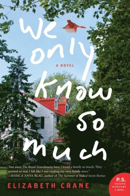 Elizabeth Crane - We Only Know So Much, E-bok