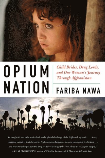 Fariba Nawa - Opium Nation, E-bok