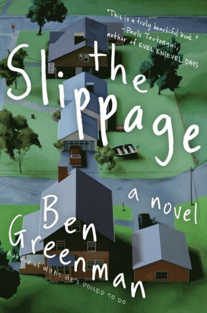 Ben Greenman - Slippage, E-bok