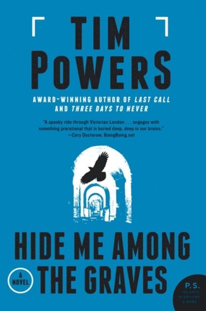 Tim Powers - Hide Me Among the Graves, E-bok