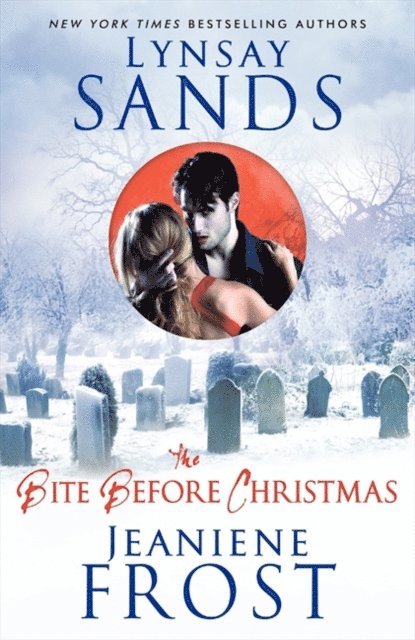 Jeaniene Frost, Lynsay Sands - Bite Before Christmas, E-bok