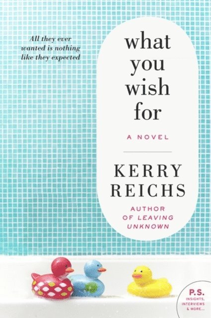 Kerry Reichs - What You Wish For, E-bok. Tillgänglighet: Lägg i varukorg