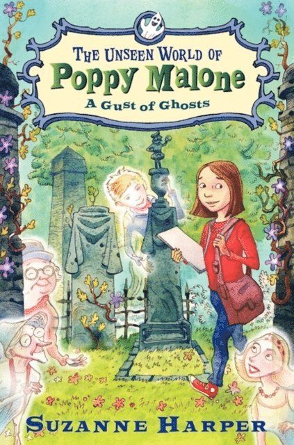 Suzanne Harper - Unseen World of Poppy Malone #2: A Gust of Ghosts, E-bok