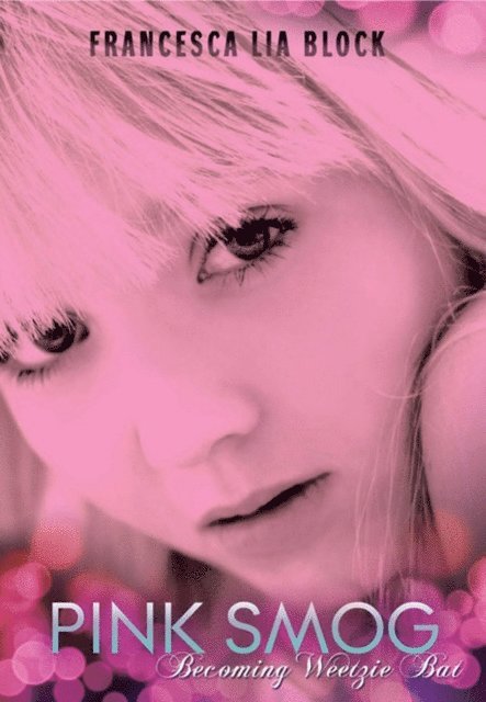 Francesca Lia Block - Pink Smog, E-bok