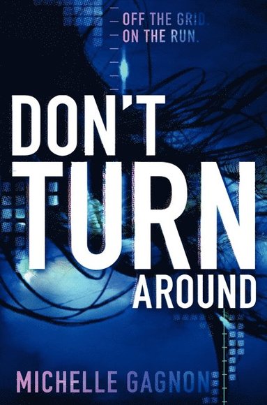 Don't Turn Around av Michelle Gagnon