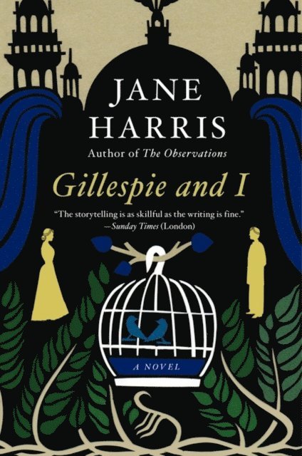 Jane Harris - Gillespie and I, E-bok