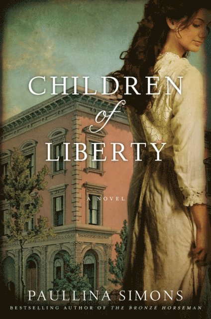 Paullina Simons - Children of Liberty, E-bok