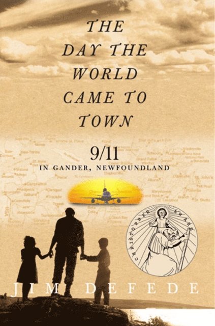 Day the World Came to Town