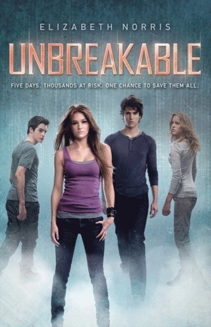 Elizabeth Norris - Unbreakable, E-bok