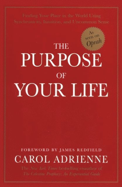 Carol Adrienne - Purpose of Your Life, E-bok