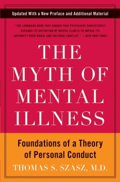 Thomas S. Szasz - Myth of Mental Illness, E-bok