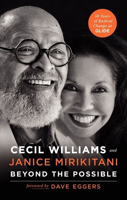 Cecil Williams - Beyond the Possible: 50 Years of Creating Radical Change in a Community Called Glide, Häftad