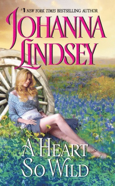 Johanna Lindsey - Heart So Wild, E-bok