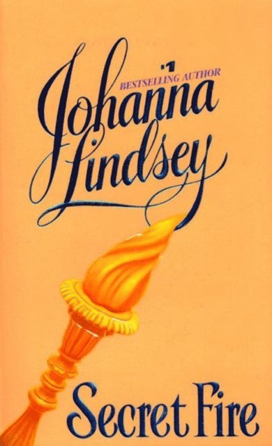 Johanna Lindsey - Secret Fire, E-bok
