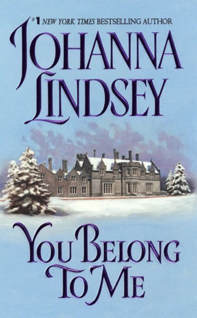 Johanna Lindsey - You Belong to Me, E-bok