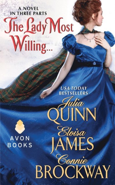 Connie Brockway, Eloisa James, Julia Quinn - Lady Most Willing..., E-bok