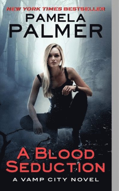 Pamela Palmer - Blood Seduction, E-bok
