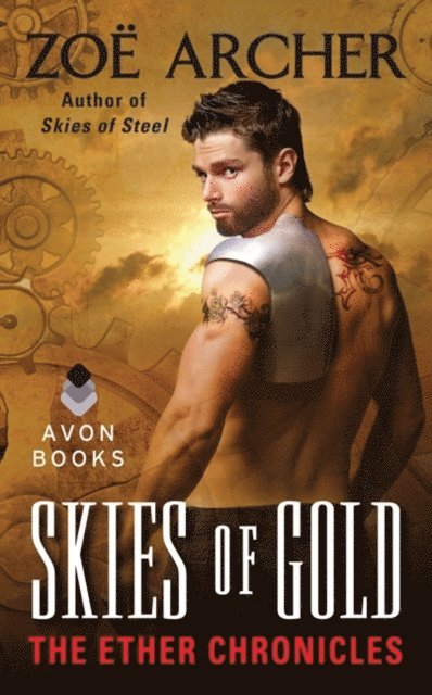 Zoe Archer - Skies of Gold, E-bok