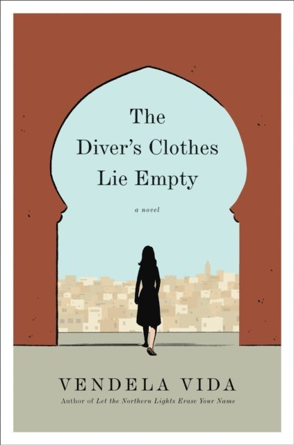 Vendela Vida - Diver's Clothes Lie Empty, E-bok