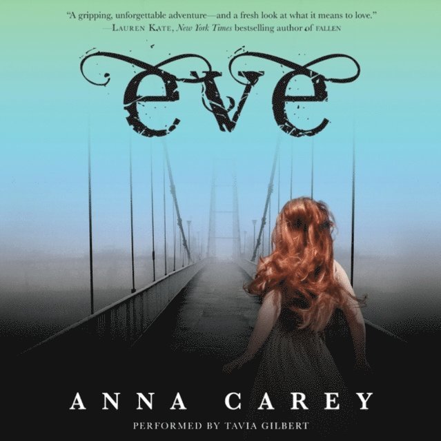 Anna Carey - Eve, Ljudbok