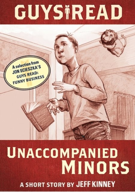 Jon Scieszka, Jeff Kinney - Guys Read: Unaccompanied Minors, E-bok