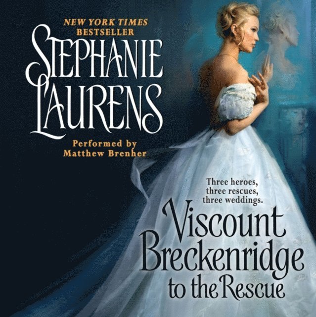 Stephanie Laurens - Viscount Breckenridge to the Rescue, Ljudbok