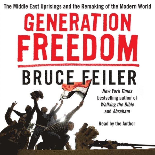 Bruce Feiler - Generation Freedom, Ljudbok