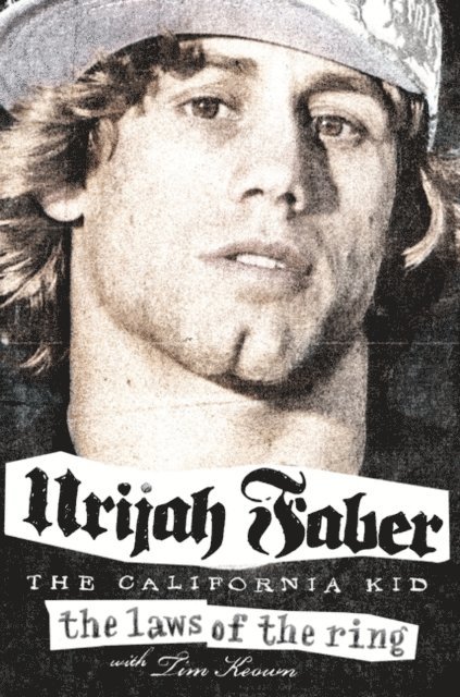 Tim Keown, Urijah Faber - Laws of the Ring, E-bok