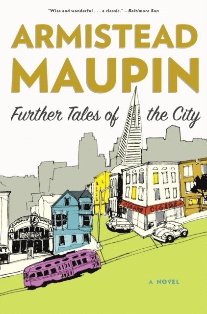 Armistead Maupin - Further Tales of the City, E-bok