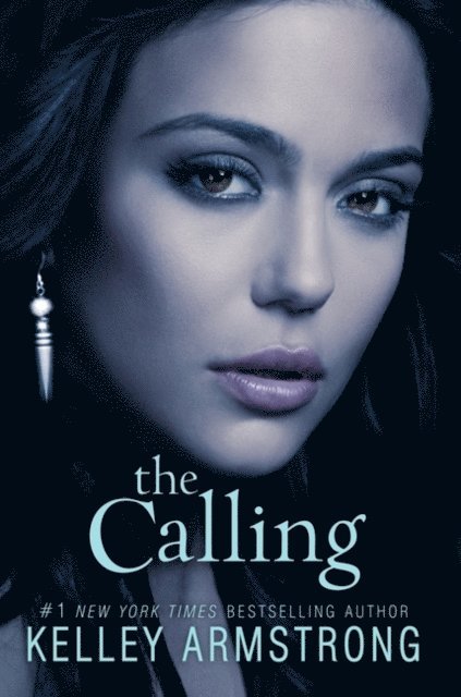 Kelley Armstrong - Calling, E-bok
