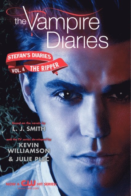 Kevin Williamson & Julie Plec, L. J. Smith - Vampire Diaries: Stefan's Diaries #4: The Ripper, E-bok