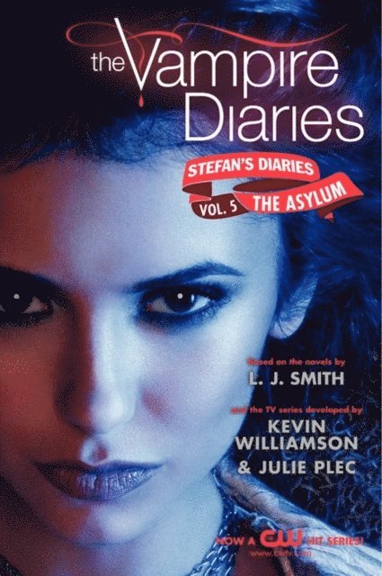 Kevin Williamson & Julie Plec, L. J. Smith - Vampire Diaries: Stefan's Diaries #5: The Asylum, E-bok