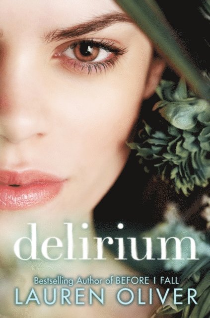 Lauren Oliver - Delirium, E-bok