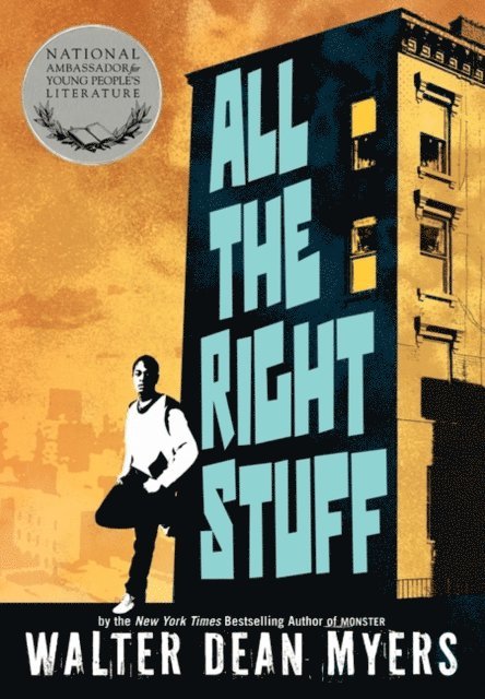 Walter Dean Myers - All the Right Stuff, E-bok