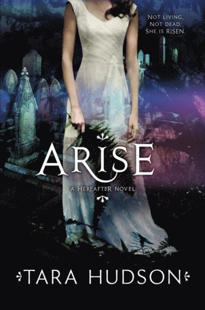 Tara Hudson - Arise, E-bok
