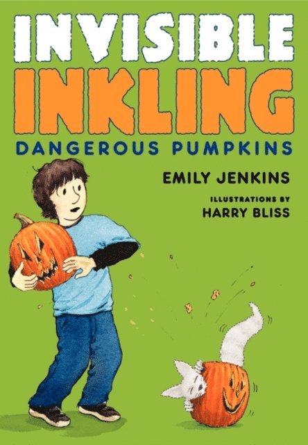 Emily Jenkins - Invisible Inkling: Dangerous Pumpkins, E-bok