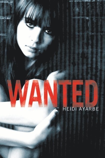 Heidi Ayarbe - Wanted, E-bok. Tillgänglighet: Lägg i varukorg