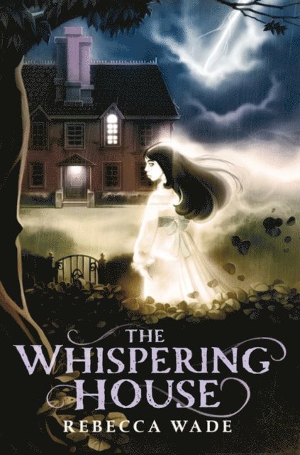 Rebecca Wade - Whispering House, E-bok