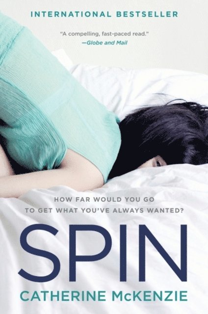 Catherine McKenzie - Spin, E-bok