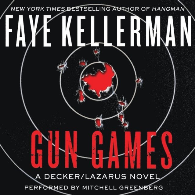 Faye Kellerman - Gun Games, Ljudbok