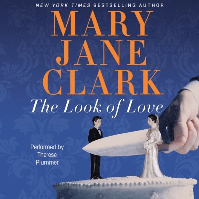 Mary Jane Clark - Look of Love, Ljudbok